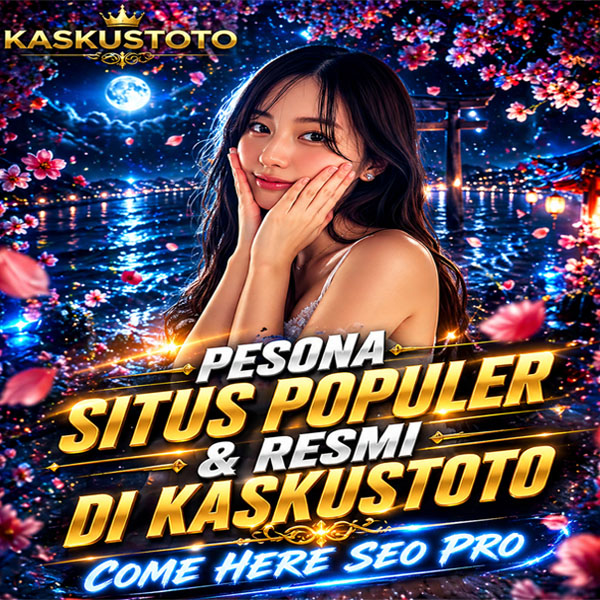 KASKUSTOTO | Tunjukkan Pesona Bermain Toto Togel Bersama Situs Toto Slot Top Populer Hari Ini
