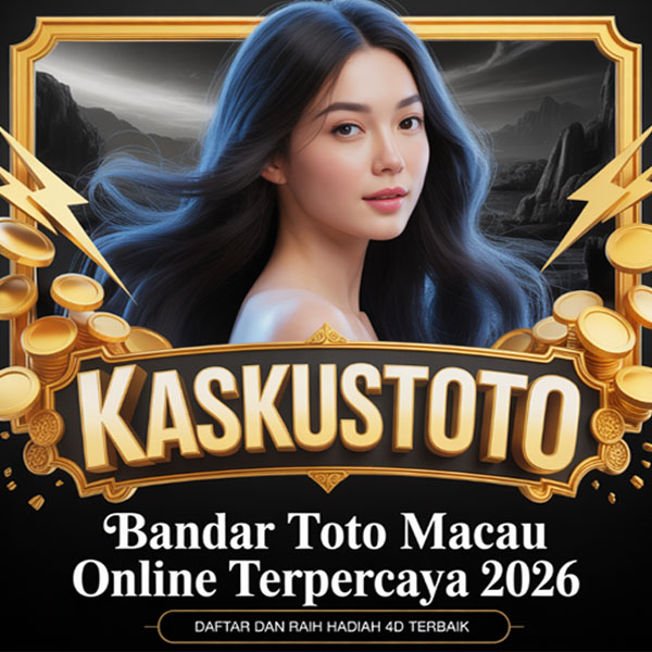 KASKUSTOTO: Info Bandar Toto Macau Online Terpercaya & Toto Togel Resmi Tahun 2026
